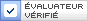 Evaluateur v�rifi�