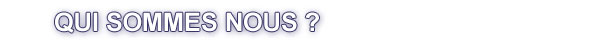 Banni�re qui sommes nous